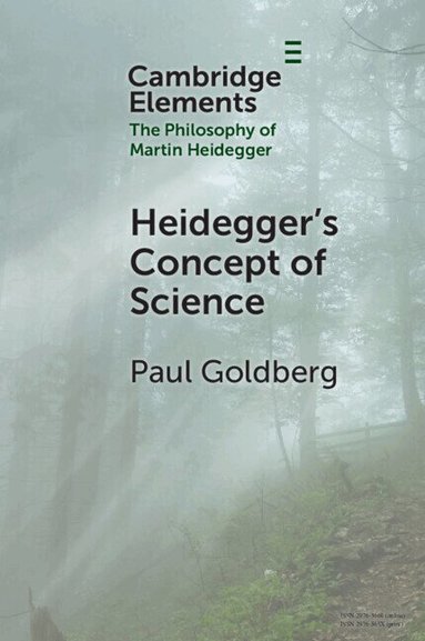Paul Goldberg - Heidegger's Concept of Science, Häftad