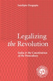 Sandipto Dasgupta - Legalizing the Revolution, Häftad