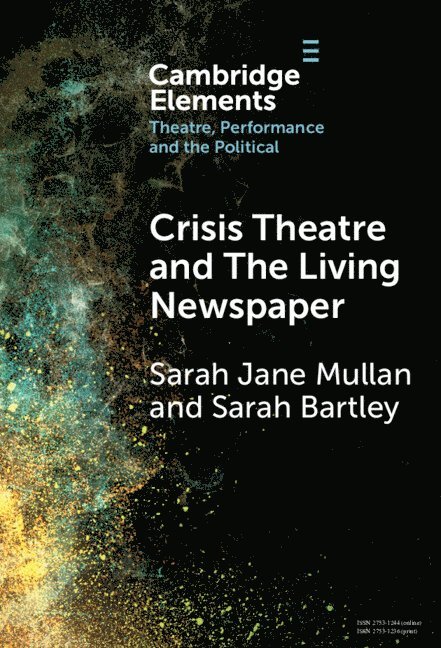 Crisis Theatre and The Living Newspaper 1