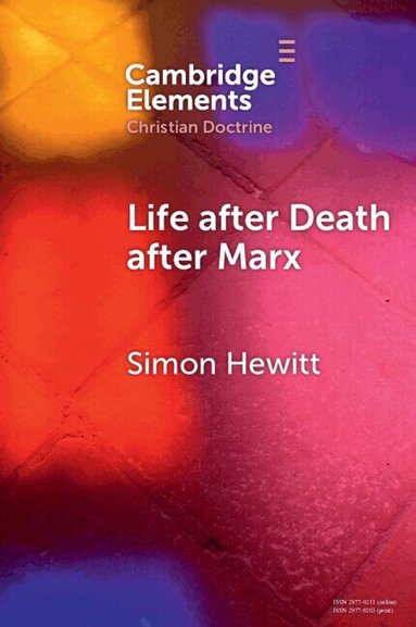 Simon Hewitt - Life after Death after Marx, Häftad
