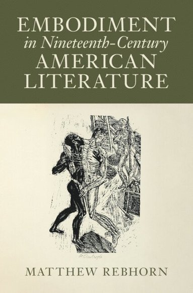 bokomslag Embodiment in Nineteenth-Century American Literature