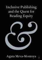 bokomslag Inclusive Publishing and the Quest for Reading Equity