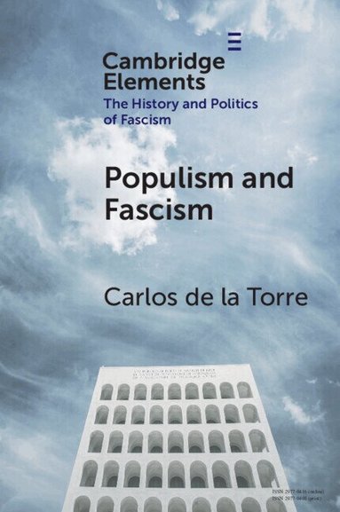 Carlos de la Torre - Populism and Fascism, Häftad