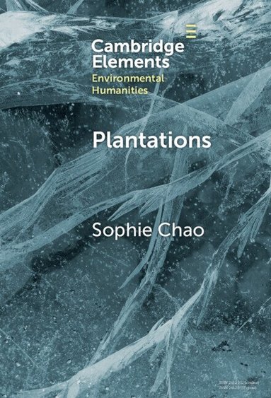 Sophie Chao - Plantations, Inbunden