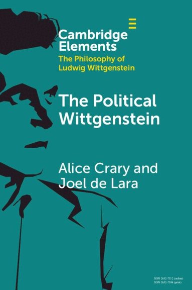 Alice Crary, Joel de Lara - The Political Wittgenstein, Häftad