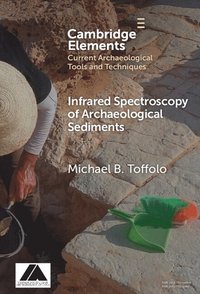 bokomslag Infrared Spectroscopy of Archaeological Sediments