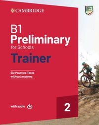 bokomslag B1 Preliminary for Schools Trainer 2 without Answers with Audio