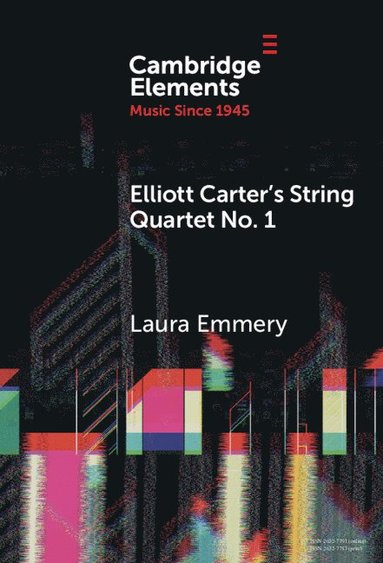 bokomslag Elliott Carter's String Quartet No. 1