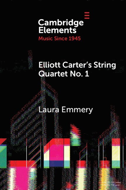 Elliott Carter's String Quartet No. 1 1