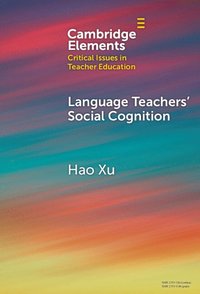bokomslag Language Teachers' Social Cognition