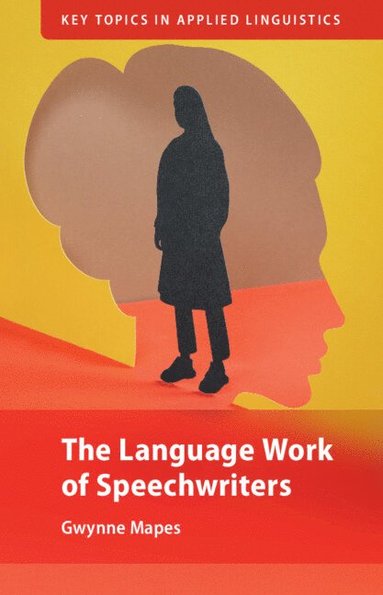 bokomslag Language Work of Speechwriters