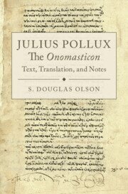 S. Douglas Olson - Julius Pollux: The Onomasticon, Inbunden