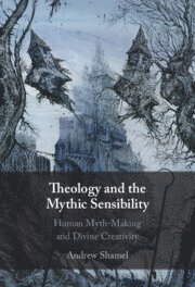 bokomslag Theology and the Mythic Sensibility