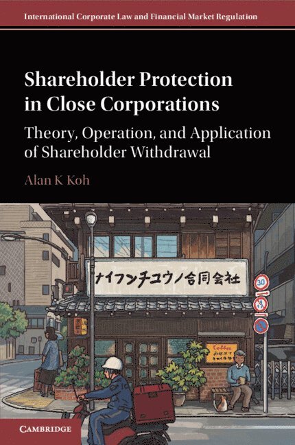 Shareholder Protection in Close Corporations 1