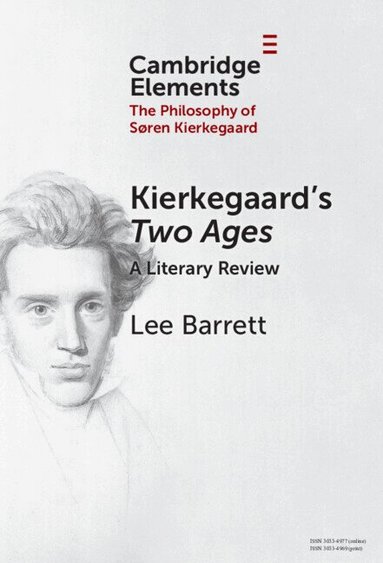 Lee C. Barrett - Kierkegaard's Two Ages, Inbunden