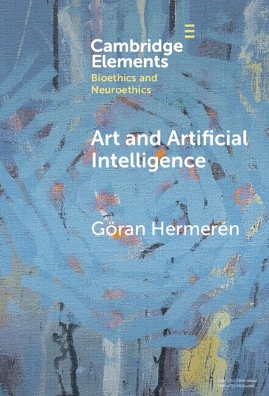 Göran Hermerén - Art and Artificial Intelligence, Inbunden