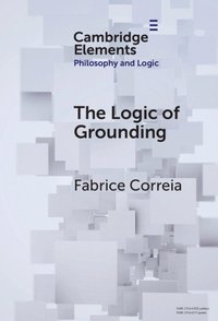 bokomslag The Logic of Grounding