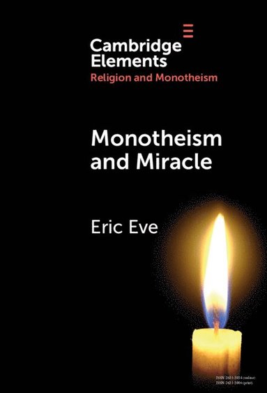 bokomslag Monotheism and Miracle