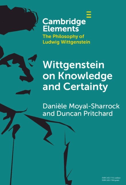 Wittgenstein on Knowledge and Certainty 1