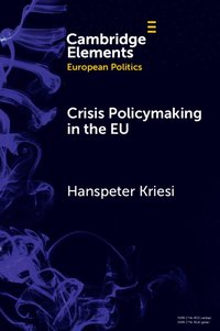 bokomslag Crisis Policymaking in the EU