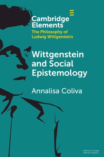 Annalisa Coliva, Irvine) Coliva, Annalisa (University of California - Wittgenstein and Social Epistemology, Häftad