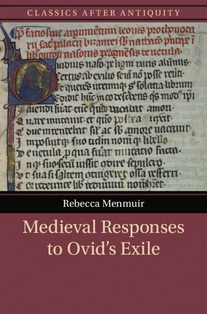 Medieval Responses to Ovid's Exile 1