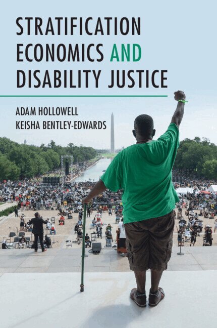 Adam Hollowell, Keisha Bentley-Edwards - Stratification Economics and Disability Justice, Häftad
