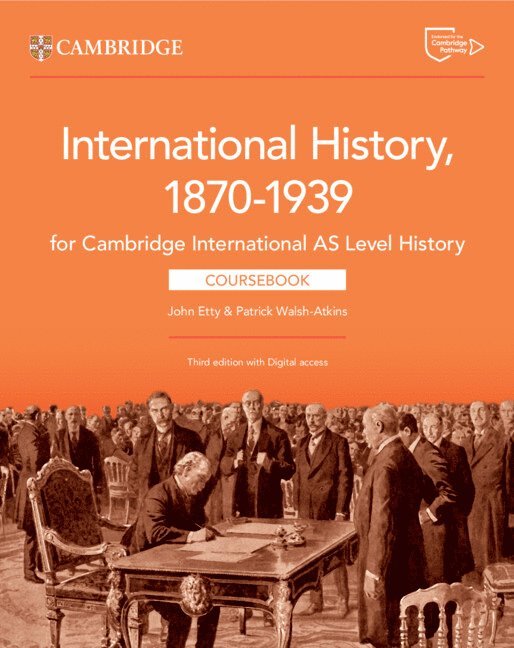 Cambridge International AS Level History International History 1870-1939 Coursebook with Digital Access (2 Years) 1