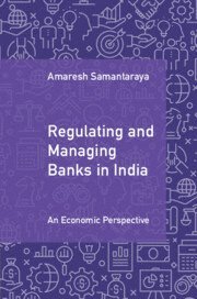 bokomslag Regulating and Managing Banks in India: Volume 1
