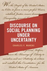 Charles F. Manski - Discourse on Social Planning under Uncertainty, Inbunden