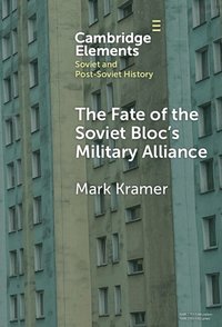 bokomslag The Fate of the Soviet Bloc's Military Alliance