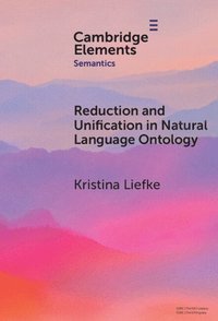 bokomslag Reduction and Unification in Natural Language Ontology