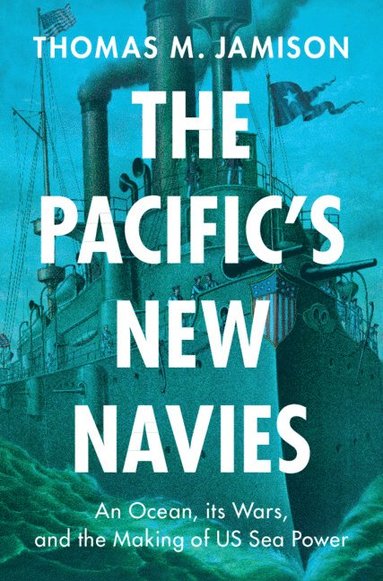 bokomslag Pacific's New Navies
