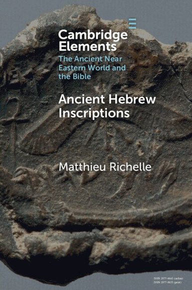 Matthieu Richelle - Ancient Hebrew Inscriptions, Häftad