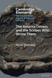 Alice Mandell - The Amarna Letters and the Scribes Who Wrote Them, Häftad