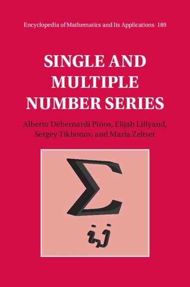Alberto Debernardi Pinos, Elijah Liflyand, Sergey Tikhonov, Maria Zeltser - Single and Multiple Number Series, Inbunden
