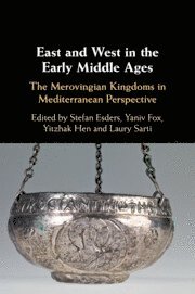 bokomslag East and West in the Early Middle Ages