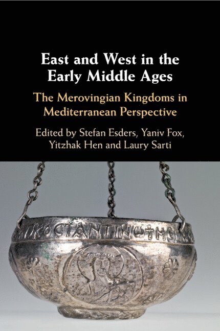 East and West in the Early Middle Ages 1