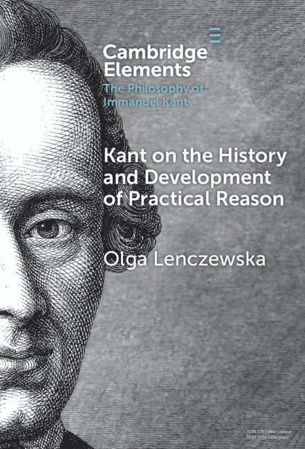 Kant on the History and Development of Practical Reason 1