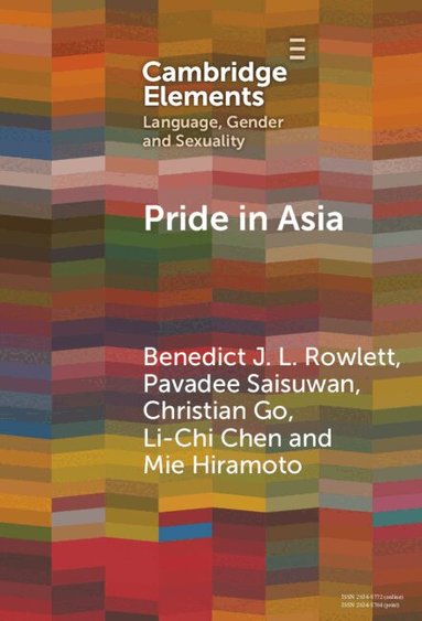 Benedict J. L. Rowlett, Pavadee Saisuwan, Christian Go, Li-Chi Chen, Mie Hiramoto - Pride in Asia, Inbunden