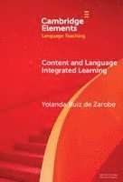 Yolanda Ruiz de Zarobe, Yolanda (University of the Basque Country) Ruiz de Zarobe, Yolanda Ruiz De Zarobe - Content and Language Integrated Learning (CLIL), Inbunden