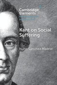 bokomslag Kant on Social Suffering