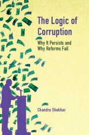 Chandra Shekhar - The Logic of Corruption, Häftad