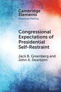 bokomslag Congressional Expectations of Presidential Self-Restraint