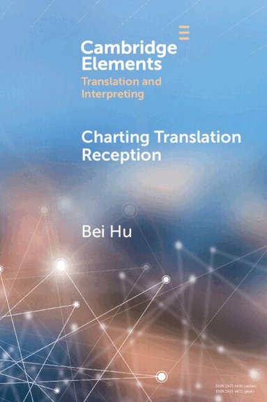 Bei Hu - Charting Translation Reception, Häftad