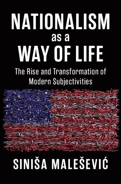 Nationalism as a Way of Life