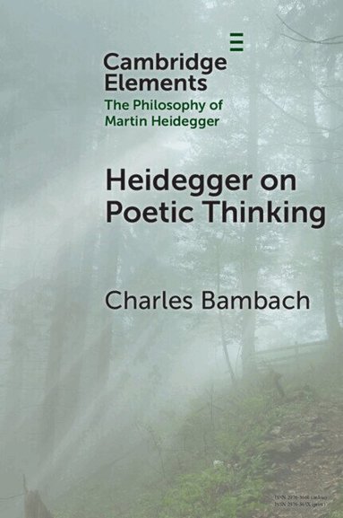 Charles Bambach - Heidegger on Poetic Thinking, Häftad