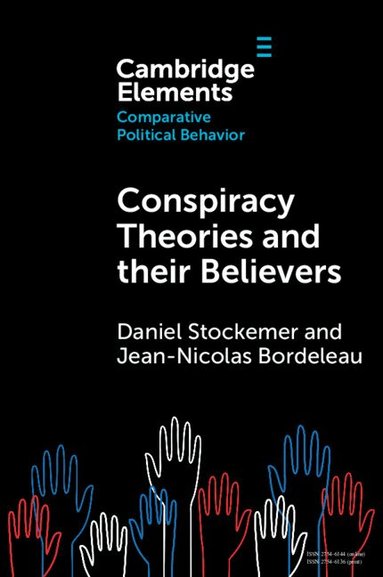 Daniel Stockemer, Jean-Nicolas Bordeleau - Conspiracy Theories and their Believers, Häftad