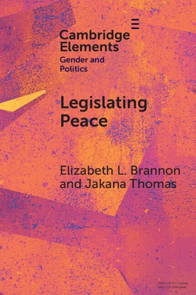 Elizabeth L. Brannon, Jakana Thomas - Legislating Peace, Häftad