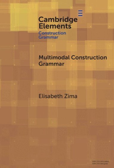 Elisabeth Zima - Multimodal Construction Grammar, Inbunden